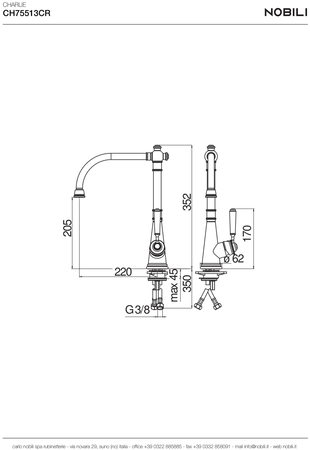 Ảnh Vòi rửa bát cần cứng NOBILI CHARLIE NB254 9