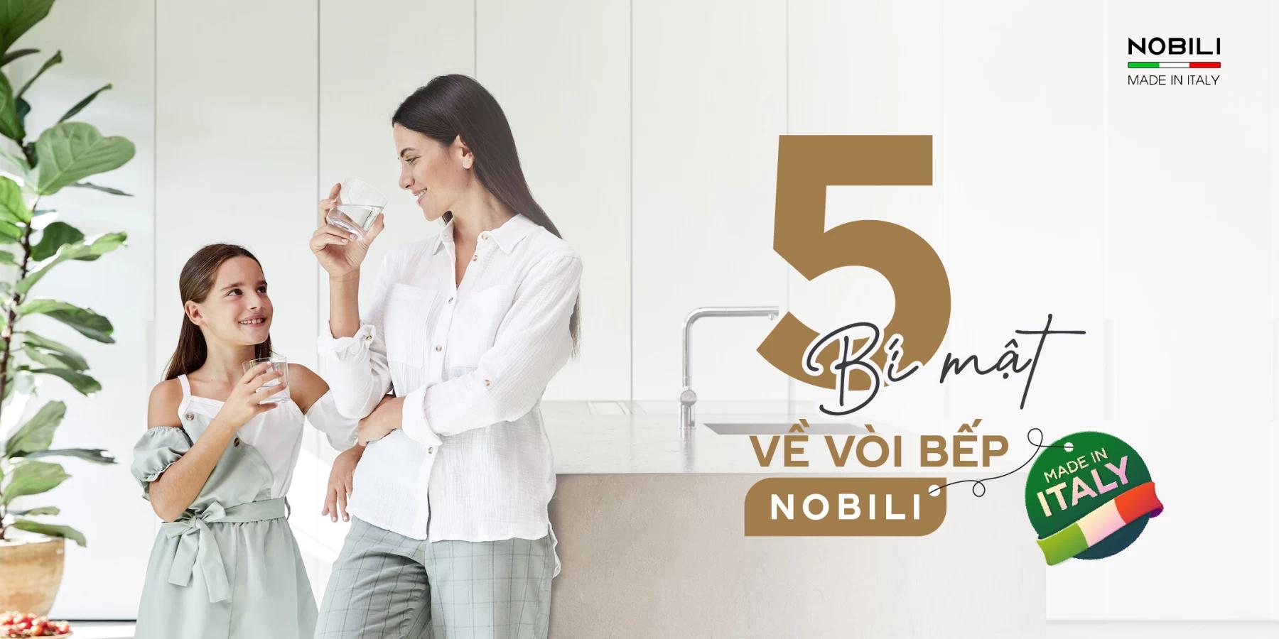05 Bí Mật Về Vòi Bếp Nobili - Made in Italy 