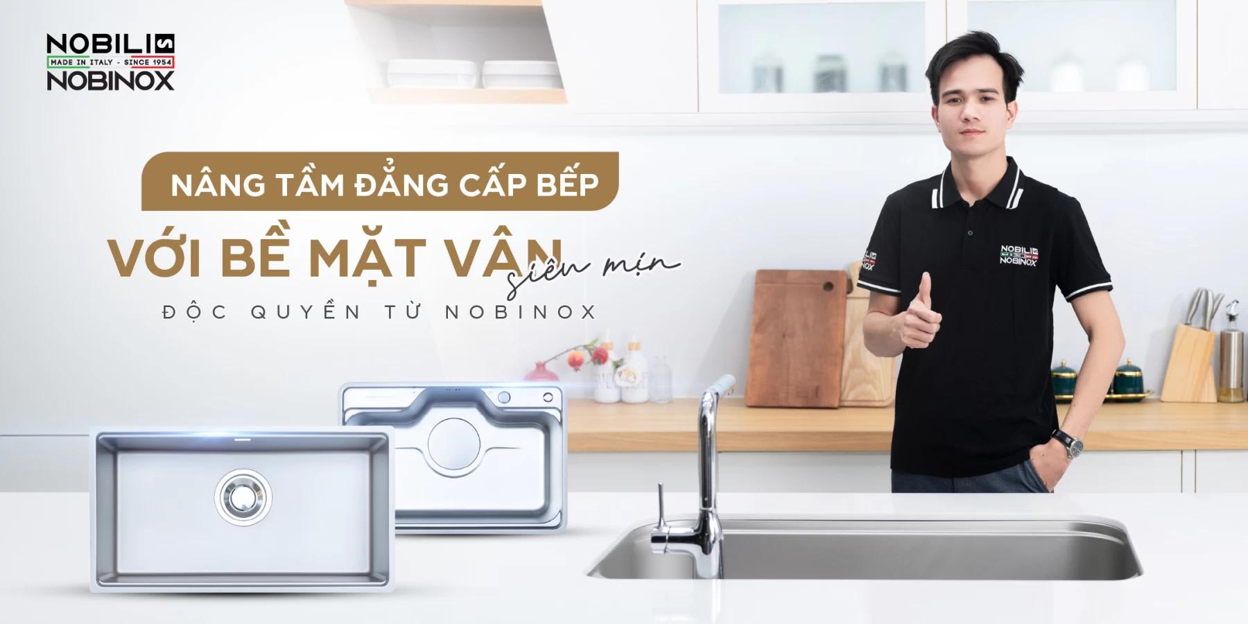 Vân Siêu Mịn - Công Nghệ Độc Quyền Nobinox từ Italy: Nâng Tầm Đẳng Cấp Bếp, Chống Xước, Dễ Vệ Sinh