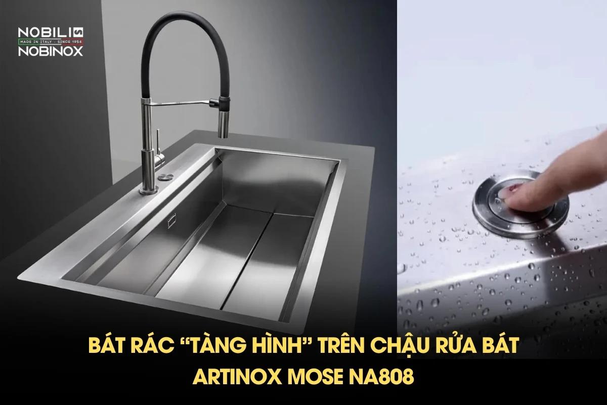 Bát rác “tàng hình” trên chậu rửa bát ARTINOX MOSE NA808