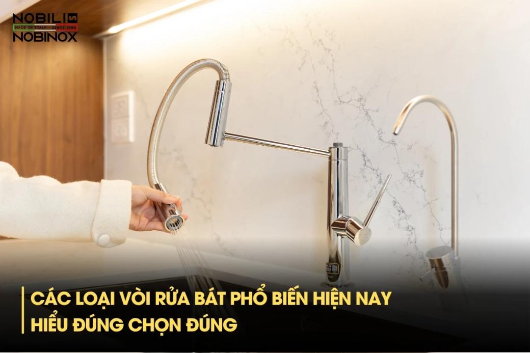 Các loại vòi rửa bát phổ biến hiện nay - Hiểu đúng chọn đúng