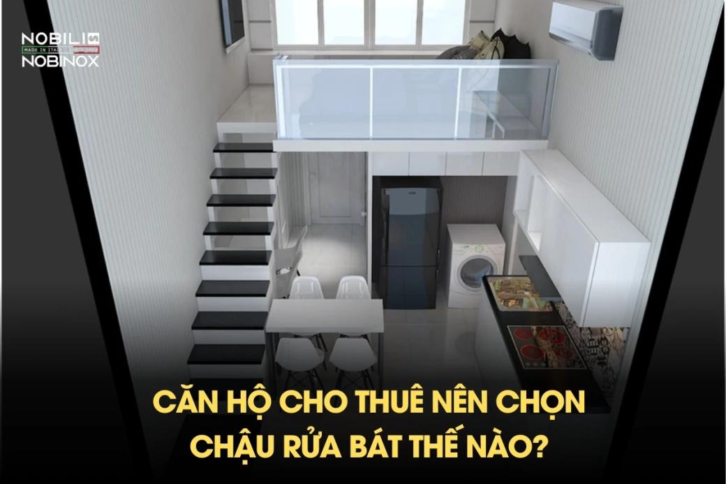 Căn hộ cho thuê nên chọn chậu rửa bát thế nào?