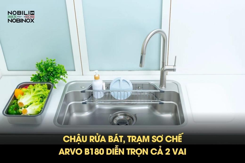 Chậu rửa bát, trạm sơ chế ARVO B180 diễn trọn cả 2 vai