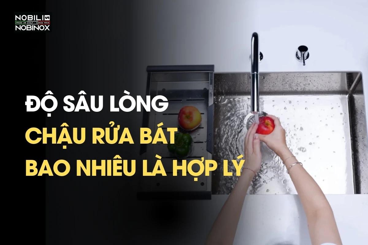 Độ sâu lòng chậu rửa bát bao nhiêu là hợp lý