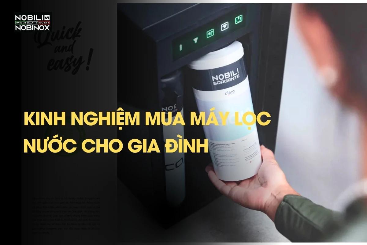 Kinh nghiệm mua máy lọc nước cho gia đình 2025