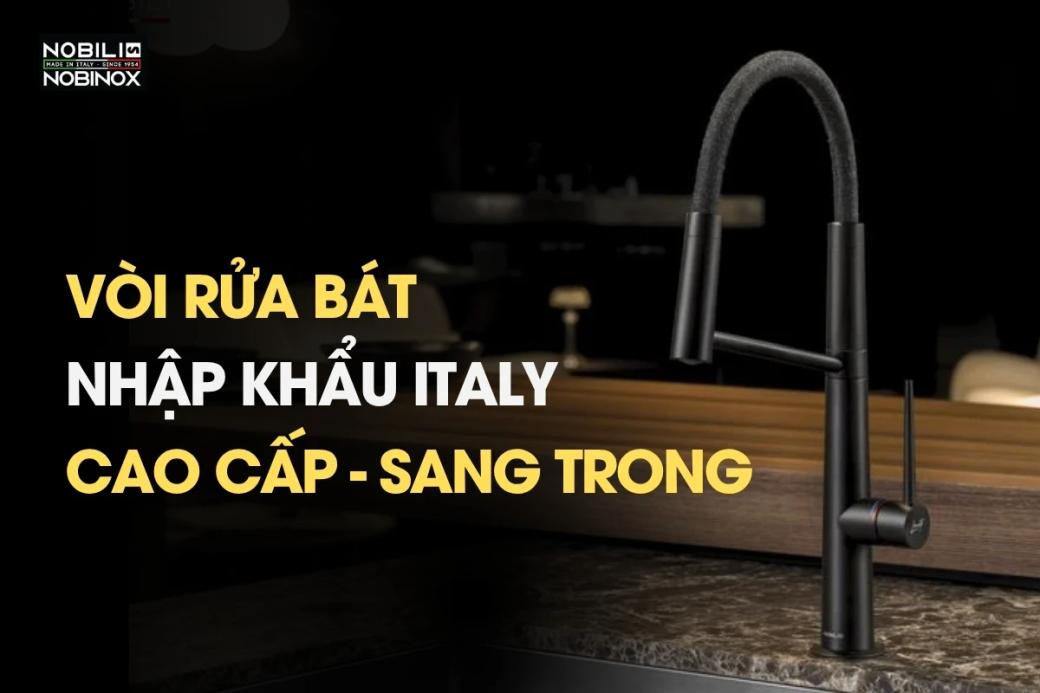Top 5 vòi rửa bát nhập khẩu Italy cao cấp - sang trọng