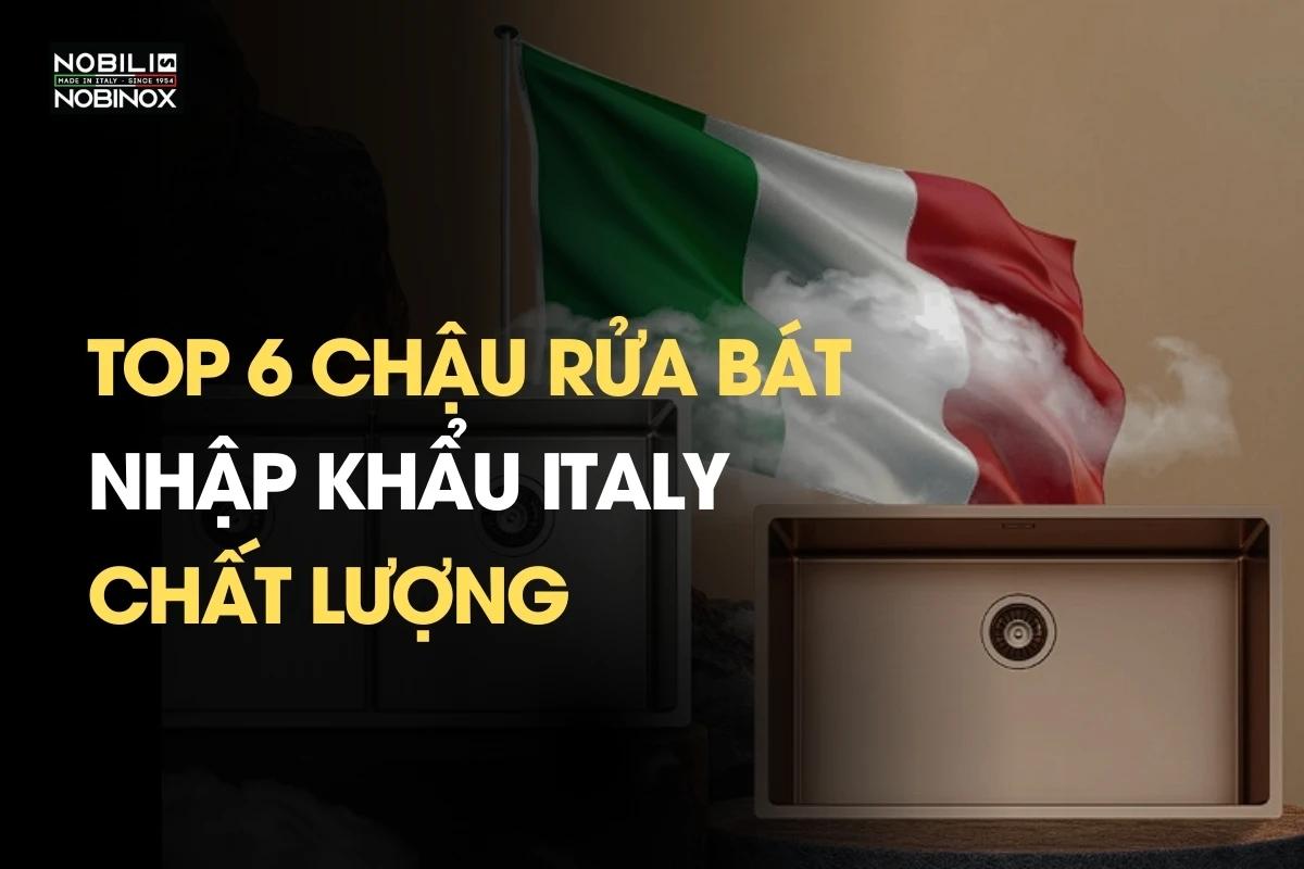 Top 6 chậu rửa bát nhập khẩu Italy chất lượng